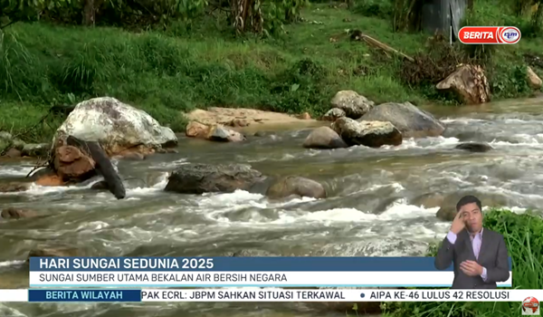 Hari Sungai Sedunia 2025: Sungai sumber utama bekalan air bersih